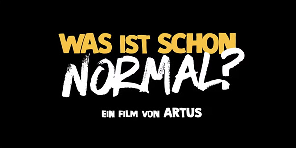 Thumbnail "Was ist schon Normal von Artus"